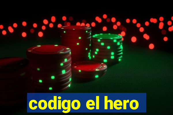 codigo el hero